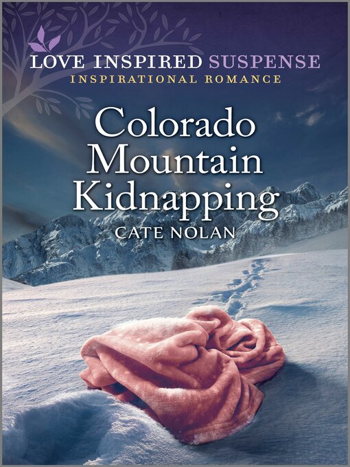 Title details for Colorado Mountain Kidnapping by Cate Nolan - Available